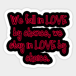 We fall in LOVE by chance Sticker